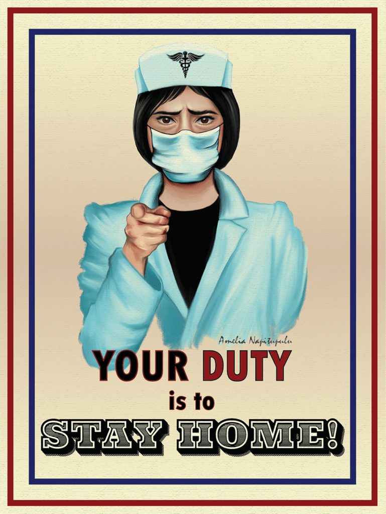 Vintage wartime-style poster of a masked nurse with the slogan “Your duty is to stay home!”